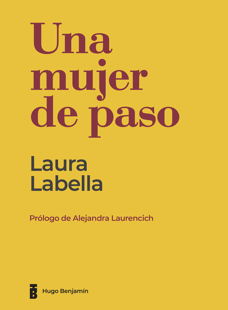 Una mujer de paso, Laura Labella