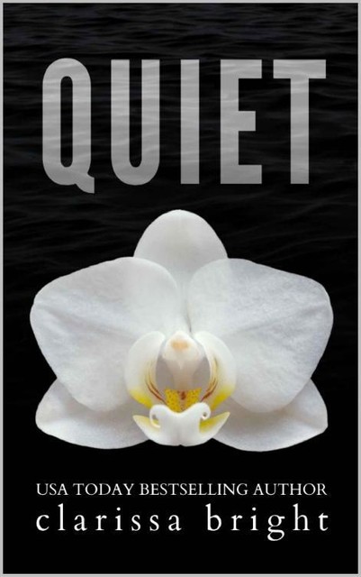 Quiet (The Mercy Blades Book 1), Clarissa Bright