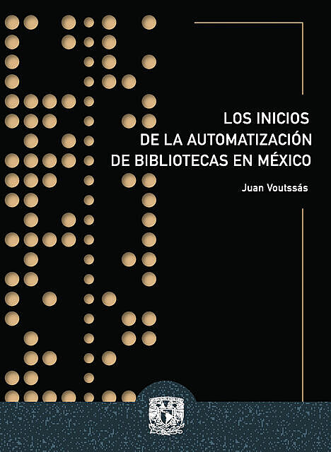 Los inicios de la automatización de bibliotecas en México, Juan Voutssás Márquez