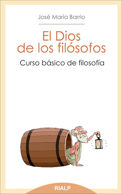 El Dios de los filósofos, José María Barrio Maestre