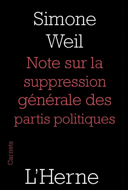 Note sur la suppression générale des partis politiques, Simone Weil