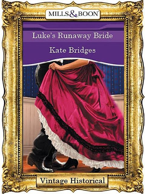 Luke's Runaway Bride, Kate Bridges