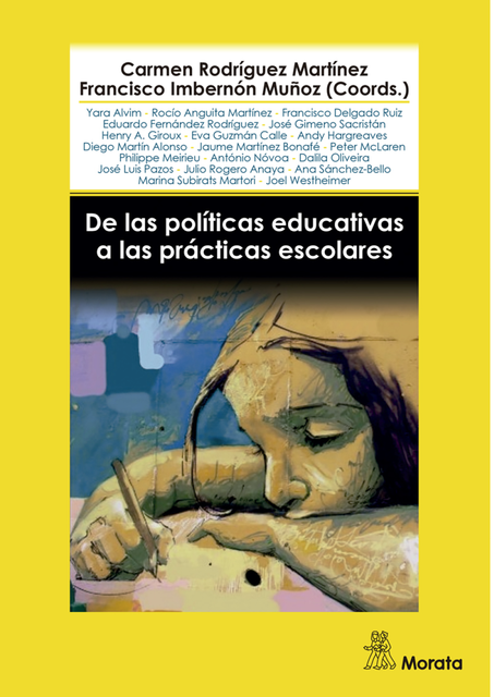 De las políticas educativas a las prácticas escolares, Carmen Rodríguez Martínez, Francisco Imbernón Muñoz