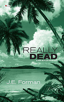 Really Dead, J.E.Forman
