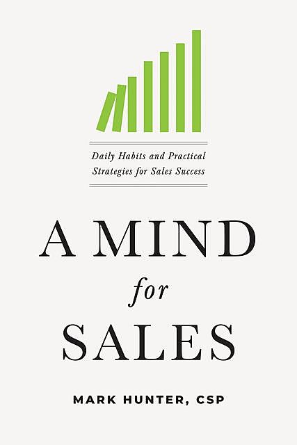 A Mind for Sales, Mark Hunter, CSP
