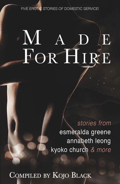 Made for Hire, Annabeth Leong, Kyoko Church, Esmeralda Greene, Amélie Hope, B.Z. R. Vukovina