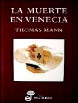 La Muerte En Venecia, Thomas Mann