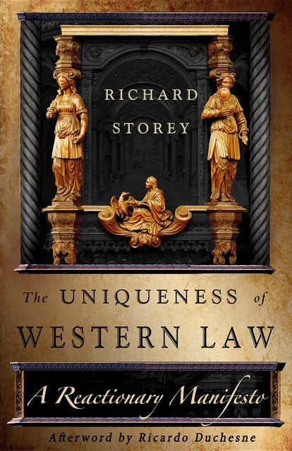 The Uniqueness of Western Law, Richard Storey