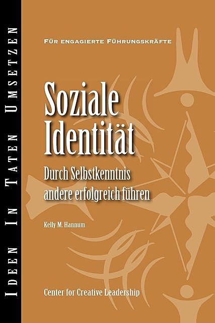 Social Identity: Knowing Yourself, Leading Others (German), Kelly M. Hannum