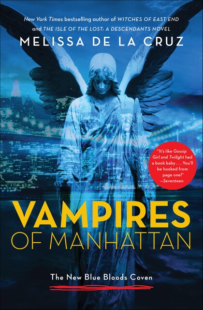 Vampires of Manhattan, Melissa de la Cruz