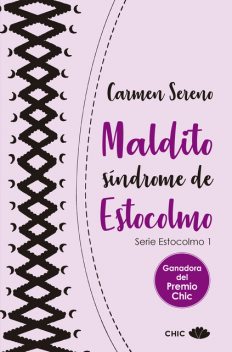 Maldito síndrome de Estocolmo, Carmen Sereno