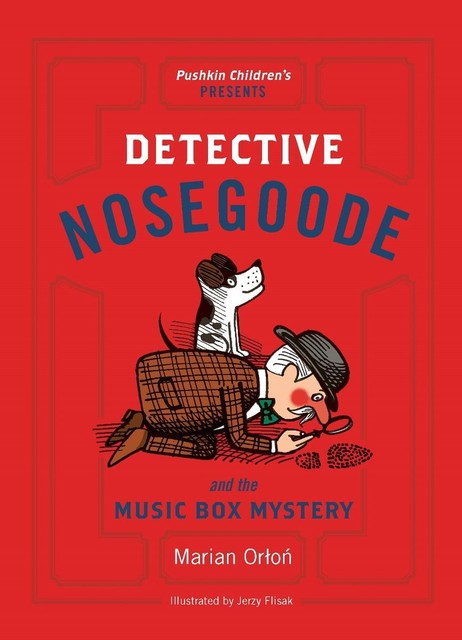 Detective Nosegoode and the Music Box Mystery, Marian Orłoń
