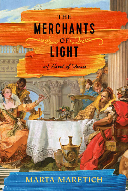 The Merchants of Light, Marta Maretich