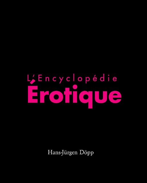 L'Encyclopédie Érotique, Hans-Jürgen Döpp