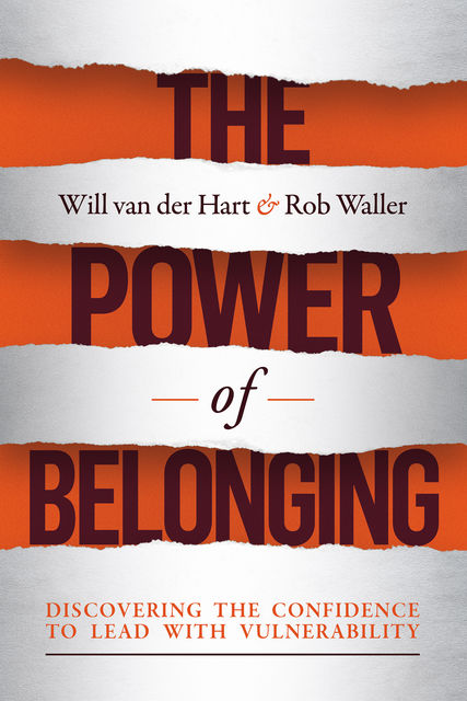The Power of Belonging, Rob Waller, Will van der Hart