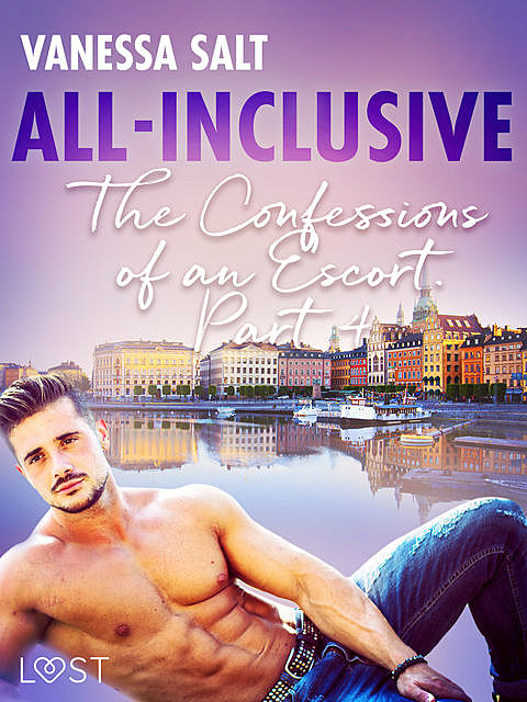 All-Inclusive – The Confessions of an Escort Part 4, Vanessa Salt