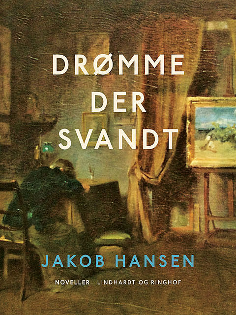 Drømme der svandt, Jakob Hansen
