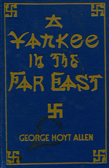 A Yankee in the Far East, George Allen