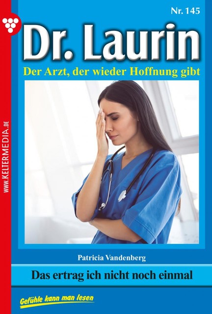 Dr. Laurin 145 – Arztroman, Patricia Vandenberg