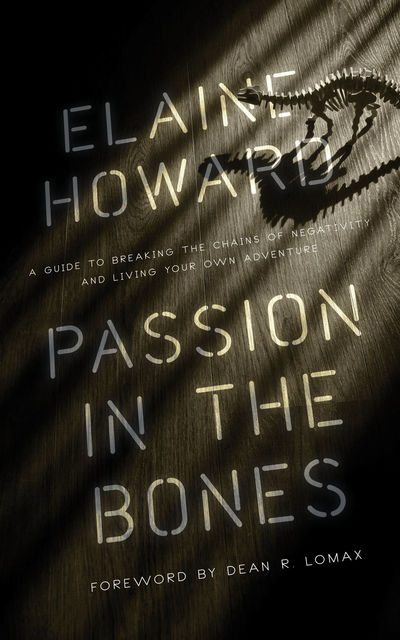Passion in the Bones, Elaine Howard