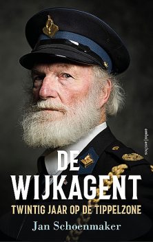 De wijkagent, Bert Muns, Jan Schoenmaker