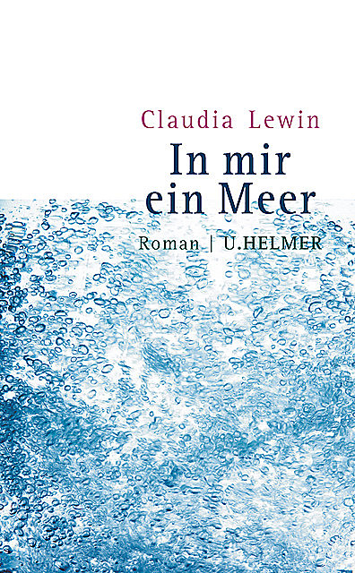 In mir ein Meer, Claudia Lewin