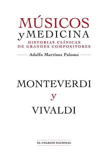 Monteverdi y Vivaldi, Adolfo Martínez Palomo