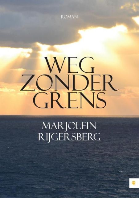 Weg zonder grens, Marjolein Rijgersberg
