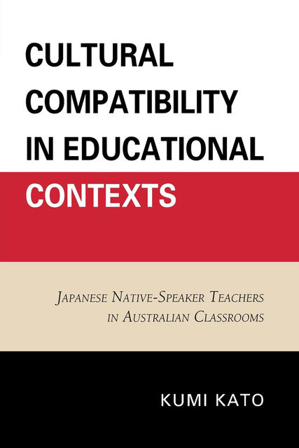 Cultural Compatibility in Educational Contexts, Kumi Kato
