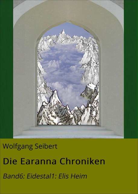 Die Earanna Chroniken, Wolfgang Seibert