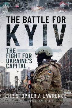 The Battle for Kyiv, Christopher Lawrence