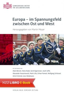 Europa – im Spannungsfeld zwischen Ost und West (E-Book), Robert Martin, Meyer