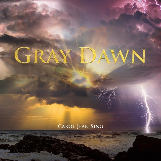 Gray Dawn, Carol Jean Sing