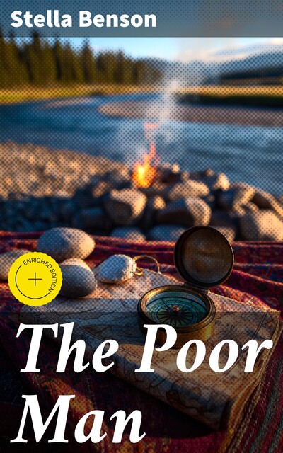 The Poor Man, Stella Benson