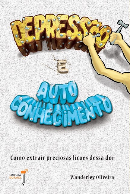 Depressão e autoconhecimento, Wanderley Oliveira