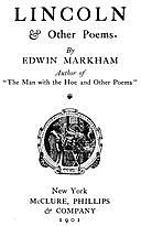Lincoln & other poems, Edwin Markham