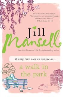 Walk in the Park, Jill Mansell