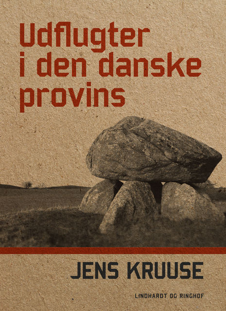 Udflugter i den danske provins, Jens Kruuse