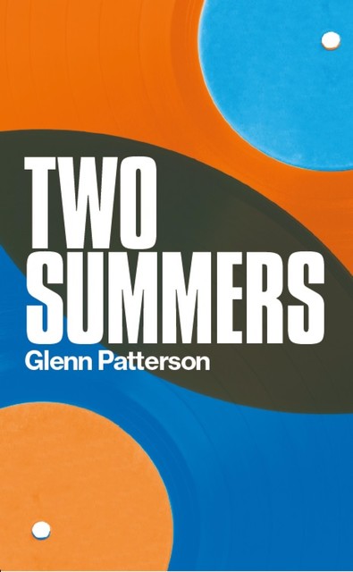 Two Summers, Glenn Patterson