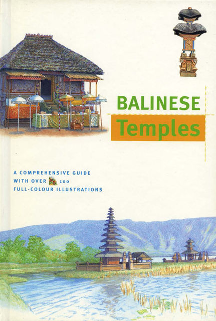 Balinese Temples, Bruce Granquist, Julian Davison