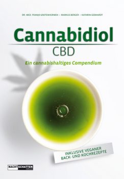 Cannabidiol (CBD), Markus Berger, Kathrin Gebhardt, med. Franjo Grotenhermen