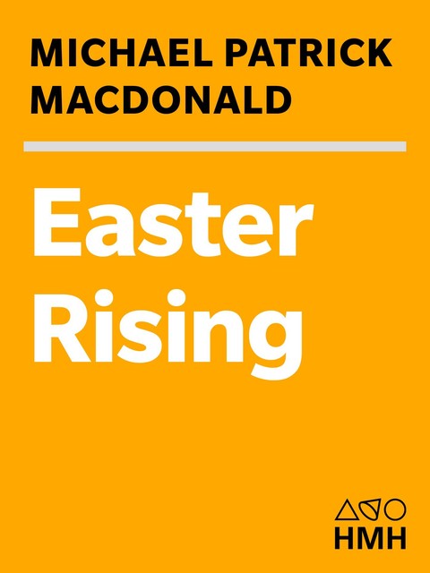 Easter Rising, Michael MacDonald