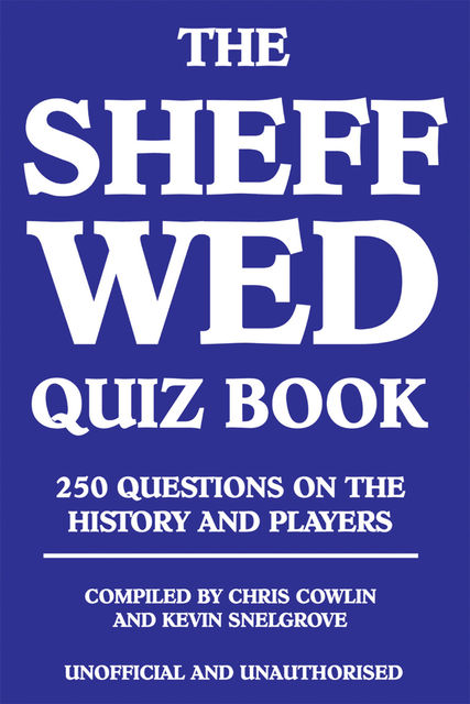 Sheff Wed Quiz Book, Chris Cowlin