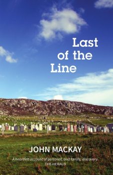 Last of the Line, John MacKay