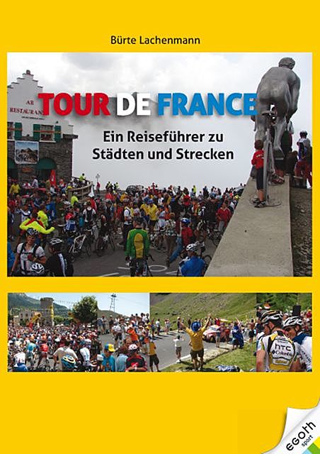 Tour de France, Bürte Lachenmann