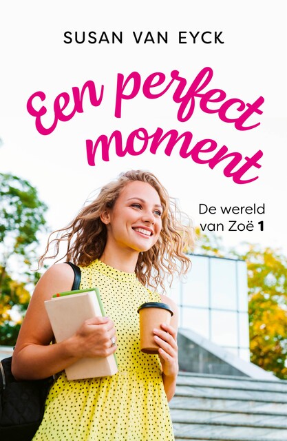 Een perfect moment, Susan van Eyck