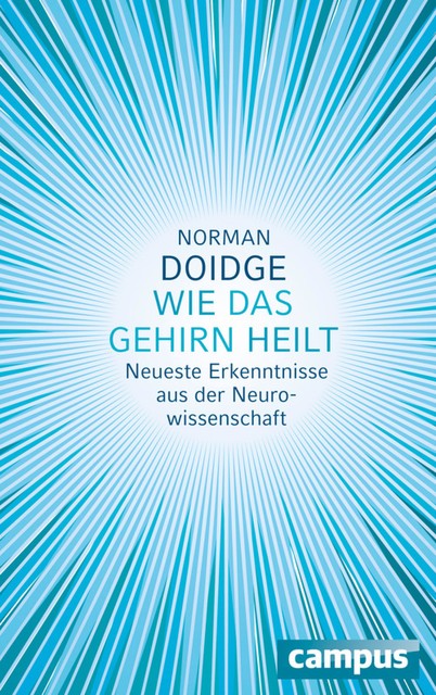 Wie das Gehirn heilt, Norman Doidge