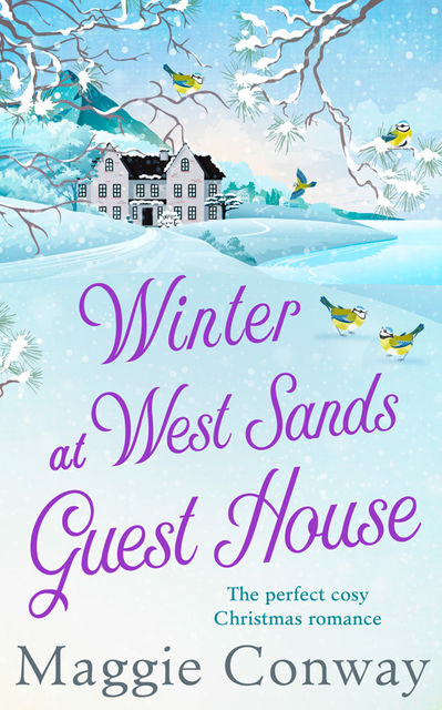 Winter at West Sands Guest House, Maggie Conway