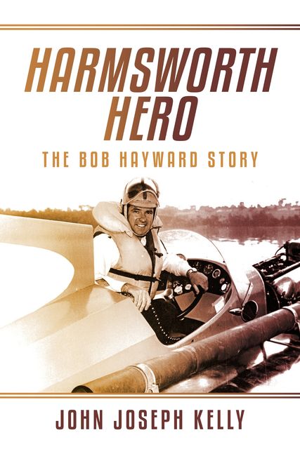 Harmsworth Hero, John Kelly