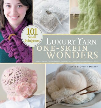 Luxury Yarn One-Skein Wonders®, Judith Durant